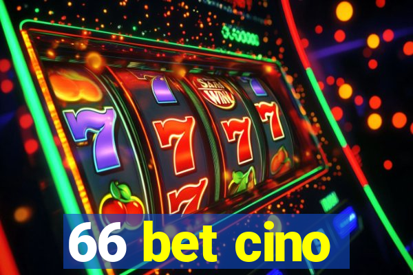 66 bet cino